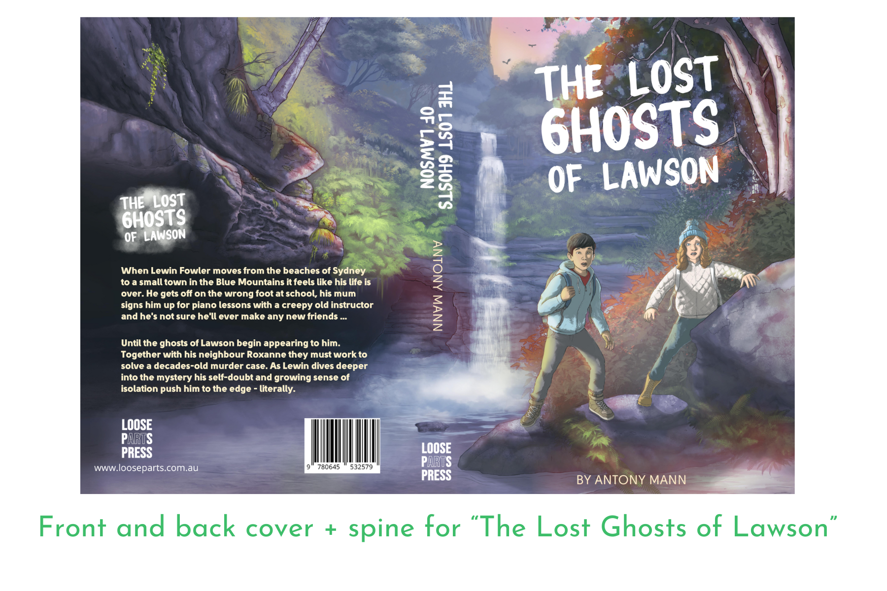 Front and back cover + spine for "The Lost Ghosts of Lawson"